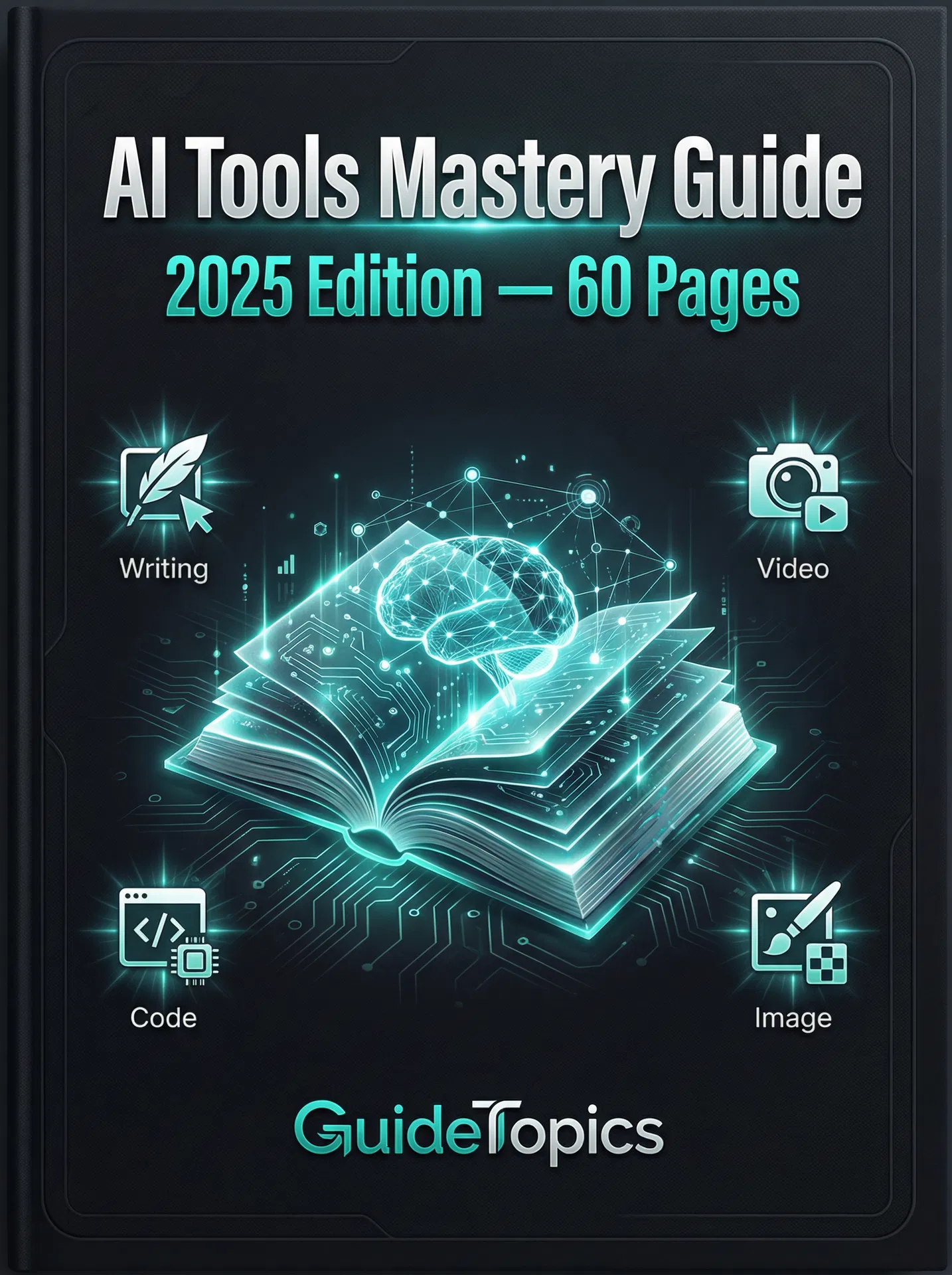AI Tools Mastery Guide — The Complete 2026 Handbook